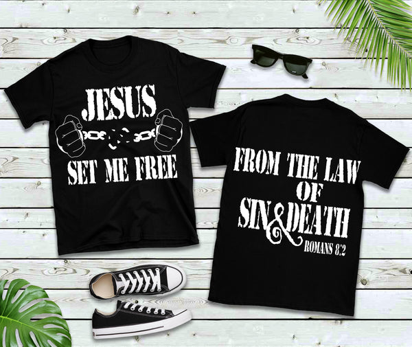 Jesus set me Free Shirt