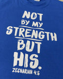 Not my strength but His shirt