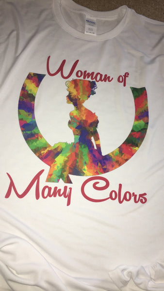 Woman of many colors shirt